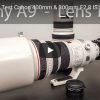 Video: Sony a9 AF Test on Canon 300mm & 400mm f/2.8 Lenses !